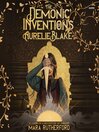 The Demonic Inventions of Aurelie Blake